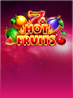 7 & Hot Fruits